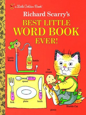 cover image of Richard Scarry's Best Little Word Book Ever